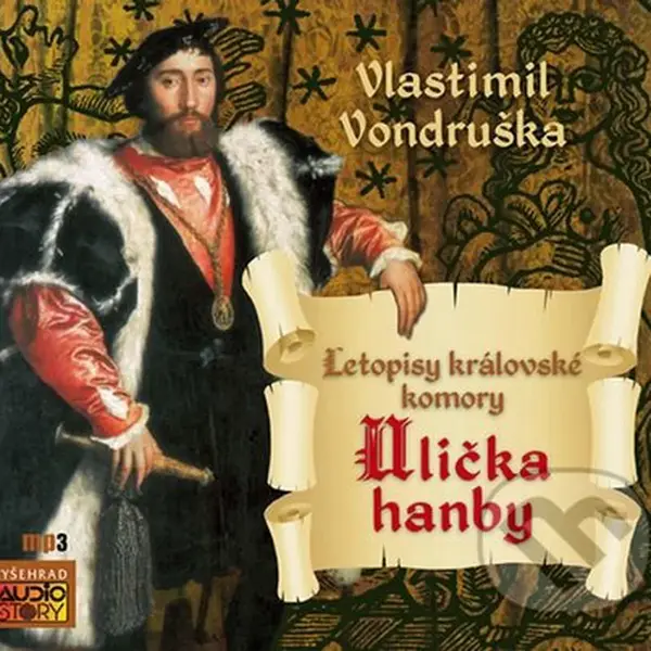 Ulička hanby - Letopisy královské komory (CD (mp3)) - audiokniha z kategorie Detektivky, thrillery a horory