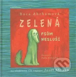 Zelená psům nesluší + CD - Pavla Kroupová - kniha z kategorie Pohádky
