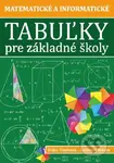 Matematické a informatické tabuľky pre základné školy - kniha z kategorie 1. stupeň