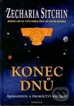Konec dnů (Armagedon a proroctví návratu) - Zecharia Sitchin - kniha z kategorie Záhady a paranormální jevy