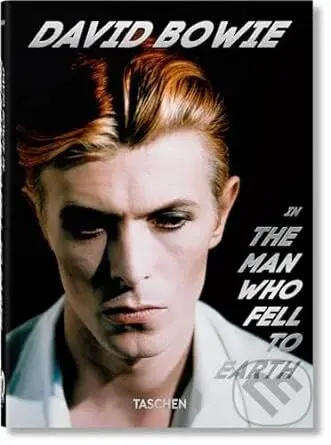 David Bowie. The Man Who Fell to Earth (40th Edition) - kniha z kategorie Fotografie