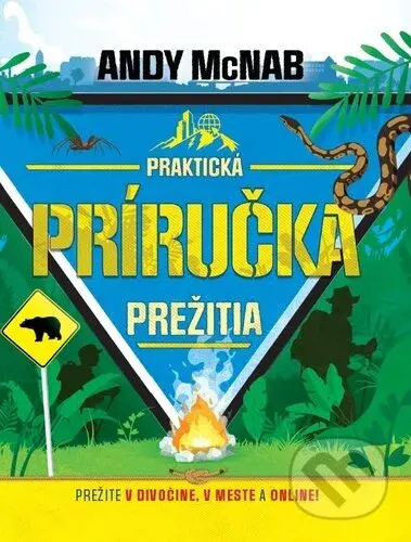 Praktická príručka prežitia - kniha z kategorie Hobby