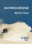 Snowboarding - Martin Pach - kniha z kategorie Individuální sporty