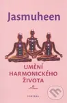 Umění harmonického života - Jasmuheen