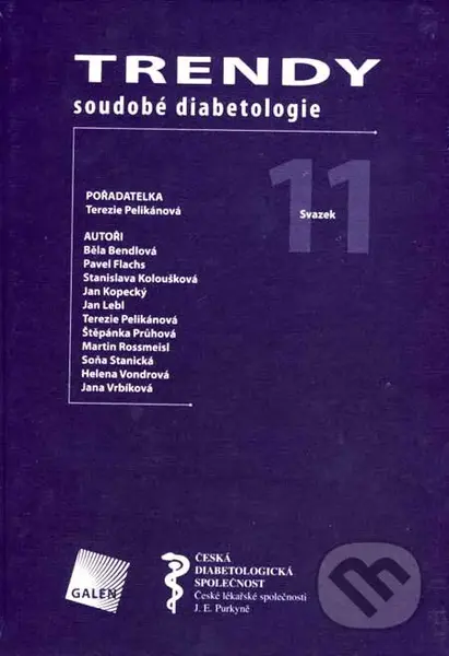 Trendy soudobé diabetologie 11 - Terezie Pelikánová a kol. - kniha z kategorie Medicína