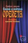 Česká a světová opereta (Průvodce operetní tvorbou) - kniha z kategorie Dějiny hudby
