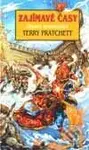 Zajímavé časy (Úžasná Zeměplocha) - Terry Pratchett