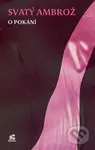 Svatý Ambrož (O pokání) - Karolína Štauberová - kniha z kategorie Teologie