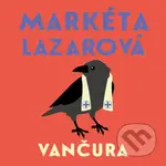 Markéta Lazarová - Vladislav Vančura - audiokniha z kategorie Romantika