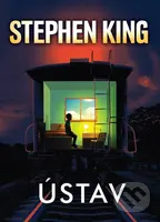 Ústav - Stephen King - kniha z kategorie Detektivky, thrillery a horory