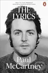 The Lyrics (1956 to the Present) - Paul McCartney