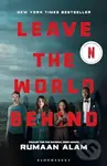 Leave the World Behind - Rumaan Alam