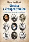 Šlechta v českých zemích (Aristokracie od středověku po současnost) - kniha z kategorie Historie