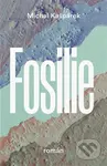 Fosilie - Michal Kašpárek - kniha z kategorie Společenská beletrie