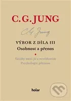 C.G. Jung - Výbor z díla III. (Osobnost a přenos) - Carl Gustav Jung - kniha z kategorie Psychologie