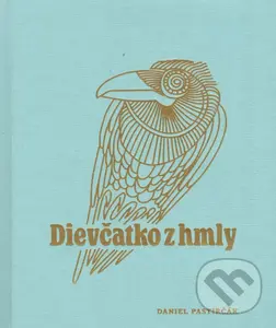 Dievčatko z hmly - Daniel Pastirčák