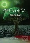 Kniha Ohňa - Dračí svet - Anna Em