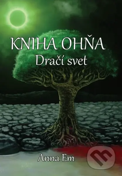 Kniha Ohňa - Dračí svet - Anna Em