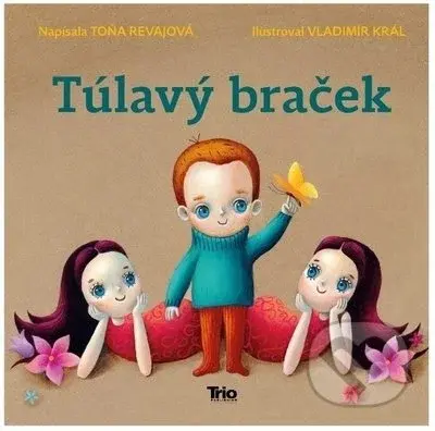 Túlavý braček - Toňa Revajová - kniha z kategorie Beletrie pro děti