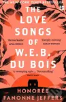 The Love Songs of W.E.B. Du Bois - Honoree Fanonne Jeffers - kniha z kategorie Beletrie