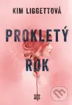 Prokletý rok - Kim Liggett - kniha z kategorie Beletrie pro děti