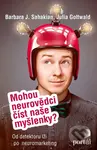 Mohou neurovědci číst naše myšlenky? (Od detektoru lži po neuromarketing) - kniha z kategorie Psychologie osobnosti