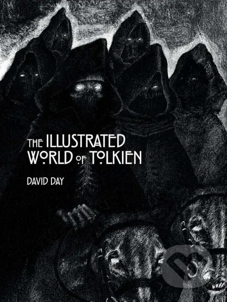The Illustrated World of Tolkien - David Day - kniha z kategorie Humanitní a společenské vědy