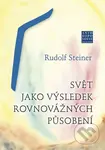 Svět jako výsledek rovnovážných působení - Rudolf Steiner - kniha z kategorie Spiritualita