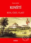 Kinští (Bůh, čest, vlast) - Pavel Juřík - kniha z kategorie Historie