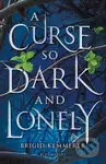 A Curse So Dark and Lonely - Brigid Kemmerer - kniha z kategorie Beletrie pro děti