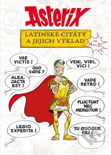 Asterix - Latinské citáty a jejich výklad - Bernard-Pierre Molin - kniha z kategorie Beletrie pro děti