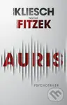 Auris - Sebastian Fitzek, Vincent Kliesch