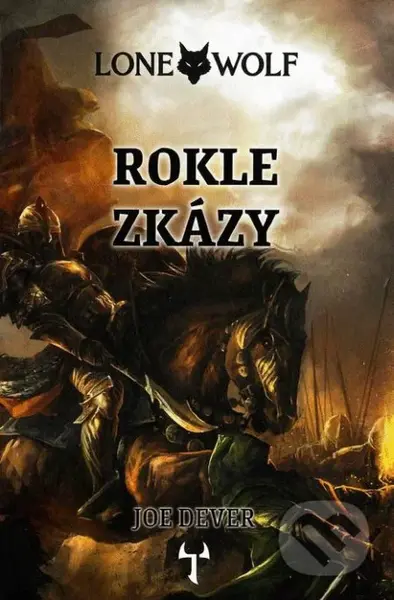 Lone Wolf 4: Rokle zkázy (gamebook) - Joe Dever - kniha z kategorie Beletrie