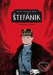 Štefánik (Komiksový román) - Michal Baláž, Gabriela Kyselová, Václav Šlajch (ilustrátor) - kniha z kategorie Beletrie pro děti
