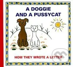 A Doggie and A Pussycat (How they wrote a Letter) - Josef Čapek, Eduard Hofman (ilustrácie)