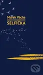 Selfíčka - Marek Orko Vácha - kniha z kategorie Náboženská literatura