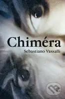 Chiméra - Sebastiano Vassalli - kniha z kategorie Společenská beletrie