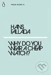Why Do You Wear a Cheap Watch? - Hans Fallada