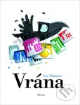 Vrána - Leo Timmers - kniha z kategorie Pro děti