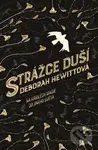 Strážce duší - Deborah Hewitt