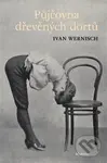 Půjčovna dřevěných dortů - Ivan Wernisch - kniha z kategorie Poezie
