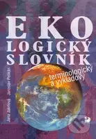Ekologický slovník (terminologický a výkladový) - Jana Jakrlová, Jaroslav Pelikán - kniha z kategorie Ekologie