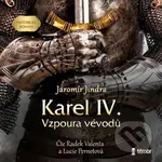 Karel IV. – Vzpoura vévodů - Jaromír Jindra - audiokniha z kategorie Beletrie
