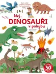 Nej... Dinosauři v pohybu (Více než 50 pohyblivých prvků) - kniha z kategorie Naučné knihy