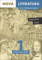 Nová literatura pro střední školy 1 - Pracovní sešit - kniha z kategorie Střední školy