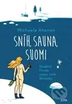 Sníh, sauna, Suomi - Michaela Ahonen - kniha z kategorie Mapy a cestování