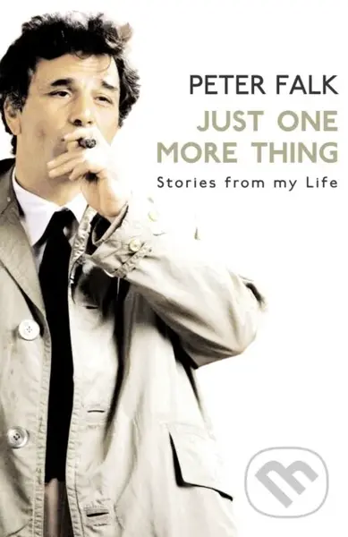 Just One More Thing - Peter Falk - kniha z kategorie Autobiografie