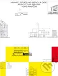 Hranice, Teplice nad Bečvou a okolí (Architektura 1815 - 2018) - kniha z kategorie Městská architektura
