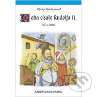 Doba císaře Rudolfa II. (16./17. století) - kniha z kategorie Naučné knihy