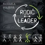 Rodič leader - Michaela Holišová - kniha z kategorie Zdraví a životní styl